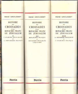 Histoire des croisades (3 volumes)